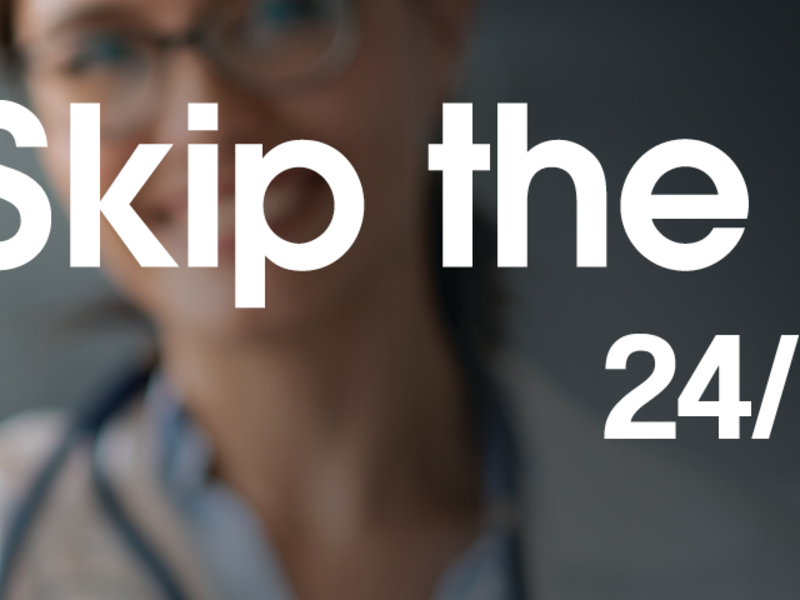 24/7 Care - Skip the trip banner